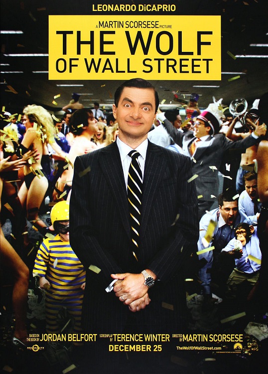 Mr. Bean as the Wolf of Wall Street Mr. Bean as the Wolf of Wall Street