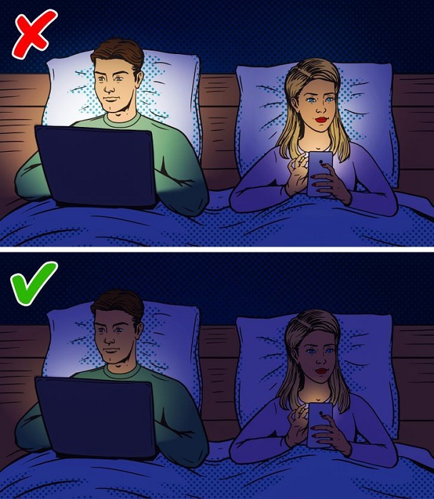 Avoid the bright blue light of your electronic devices Avoid the bright blue light of your electronic devices